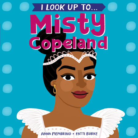 I Look Up To Misty Copeland